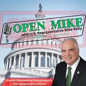 Podcast Open Mike with U.S. Representative Mike Kelly
