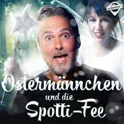 Podcast Ostermännchen und die Spotti-Fee