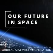 Podcast Our Future In Space