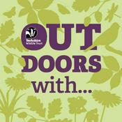 Podcast Outdoors with Yorkshire Wildlife Trust