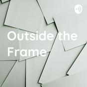 Podcast Outside the Frame