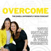 Podcast Overcome: The Dwell Differently Book Podcast