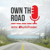 Podcast Own the Road with AutoTrader