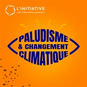 Podcast Paludisme : quels défis face au changement climatique ?