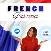 Podcast Par cœur | New French Learning podcast!