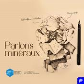 Podcast Parlons minéraux