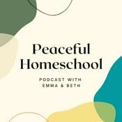 Podcast Peaceful Homeschool Podcast