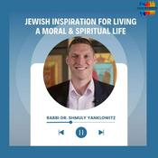 Podcast Jewish Inspiration for Living a Moral & Spiritual Life