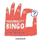 Podcast Personality Bingo with Tom Moran