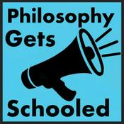 Podcast Philosophy Gets Schooled