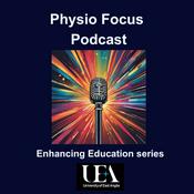 Podcast Physio Focus - UEA Physiotherapy Podcast
