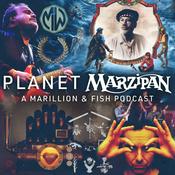 Podcast Planet Marzipan - A Marillion and Fish Podcast