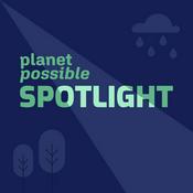 Podcast Planet Possible Spotlight
