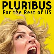 Podcast PLURIBUS for the Rest of Us