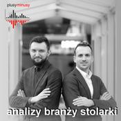 Podcast Plusy, minusy. Analizy branży stolarki