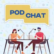 Podcast Pod Chat