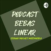 Podcast Podcast Bebas Linear