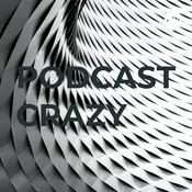 Podcast PODCAST CRAZY