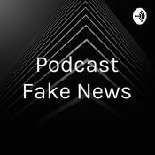 Podcast Podcast Fake News