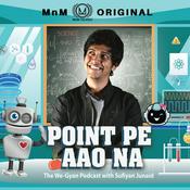 Podcast Point Pe Aao Na - The We-Gyan Podcast with Sufiyan Junaid