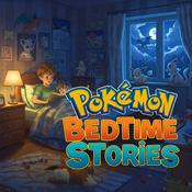 Podcast Pokémon Bedtime Stories