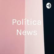 Podcast Política News