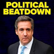 Podcast Political Beatdown with Michael Cohen