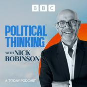 Podcast Political Thinking with Nick Robinson