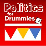 Podcast Politics for Drummies