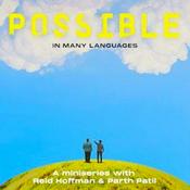 Podcast Possible Miniseries (in many languages)
