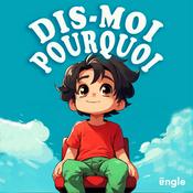 Podcast Dis-moi pourquoi / Question pour enfants