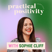 Podcast Practical Positivity