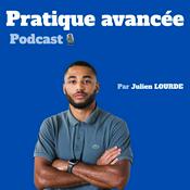 Podcast Pratique avancée