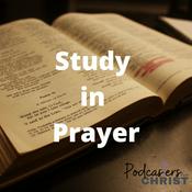 Podcast Study in Prayer