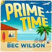 Podcast Prime Time with Bec Wilson