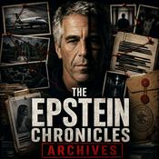 Podcast Epstein Chronicles: The Archives