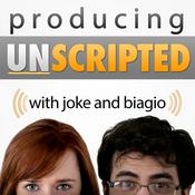 Podcast Producing Unscripted: Make Reality TV Shows and Documentary Series with Joke and Biagio
