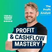 Podcast Profit and Cashflow Mastery