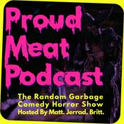 Podcast Proud Meat Podcast