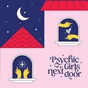 Podcast Psychic Girls Next Door