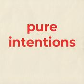 Podcast pure intentions