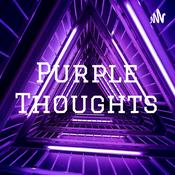Podcast Purple Thoughts