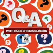 Podcast Q&A With Rabbi Efrem Goldberg