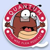 Podcast Quantum - The Wee Flea Podcast