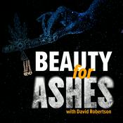 Podcast Beauty for Ashes