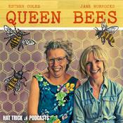 Podcast Queen Bees with Jane Horrocks and Esther Coles