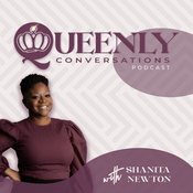 Podcast Queenly Conversations