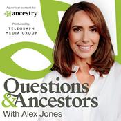 Podcast Questions & Ancestors with Alex Jones