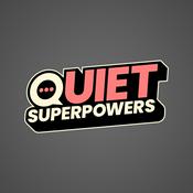 Podcast Quiet Superpowers