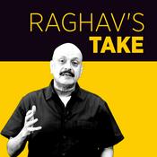Podcast Raghav's Take